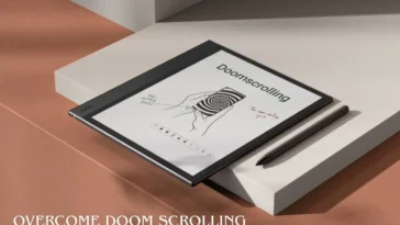 Overcome Doom Scrolling