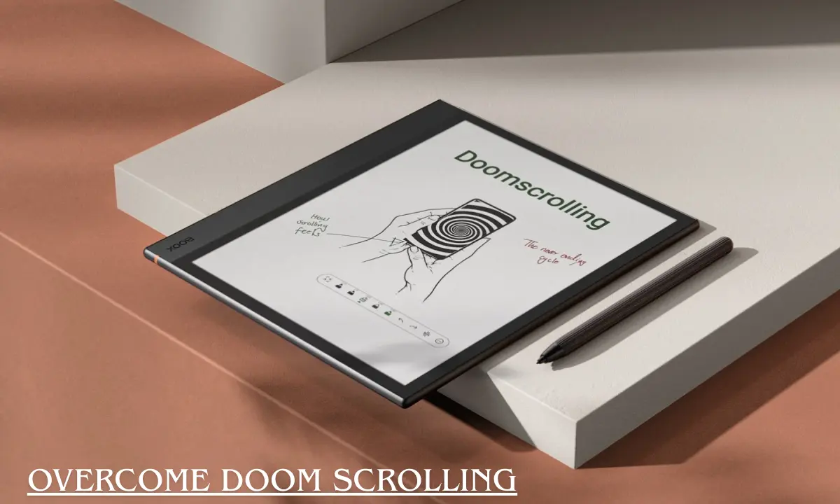 Overcome Doom Scrolling