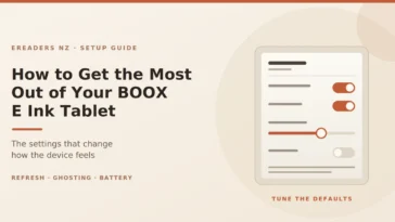 How to Get the Most Out of Your BOOX E Ink Tablet