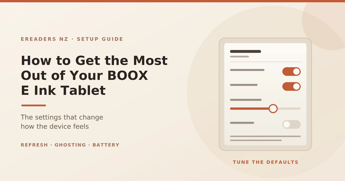How to Get the Most Out of Your BOOX E Ink Tablet