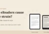 Do eReaders Cause Eye Strain
