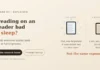 Is Reading on an eReader Bad for Sleep?